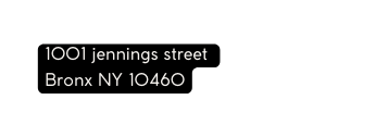 1001 jennings street Bronx NY 10460